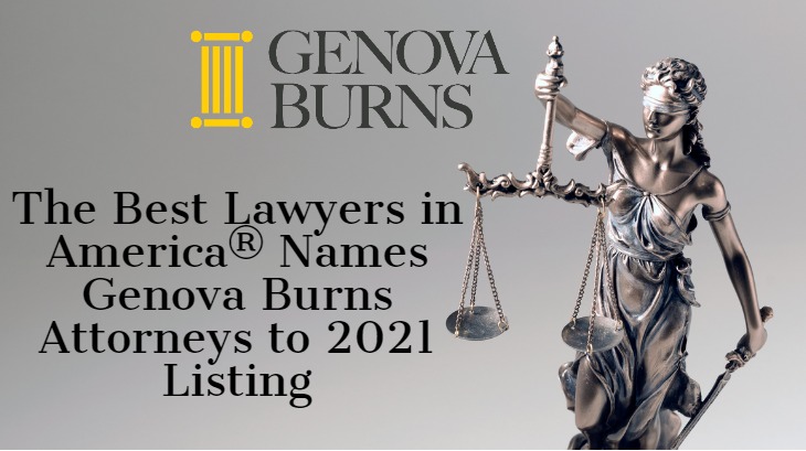 The Best Lawyers in America® Names Genova Burns Attorneys to 2021 Listing
